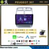 Peugeot 307  2002-2013 Model 2GB + 64GB Android 13 Kablosuz Carplay Navigasyon Multimedya Sistemi