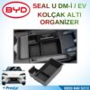 BYD Seal U DM-i / EV Orta Konsol Düzenleyici - Premium Kol Dayama Altı Organizer